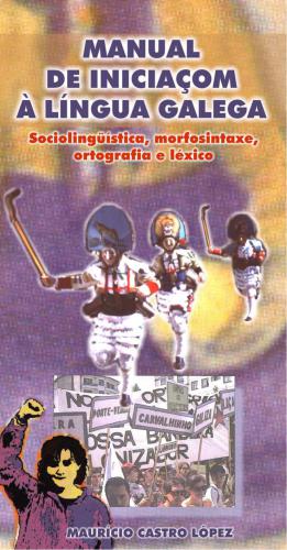 ﻿مقدمه ای بر زبان گالیسی: زبان شناسی اجتماعی، مورفوسنتکس، املاء و واژگان