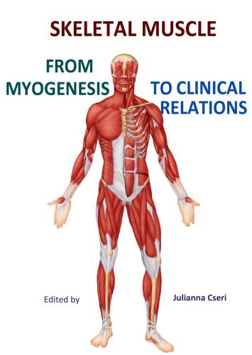 ﻿عضله اسکلتی: از میوژنز تا روابط بالینی
