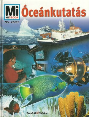 ﻿Mi Micsoda. جلد 95 تحقیقات اقیانوس/óceánkutatás ، Rainer Crummenerl