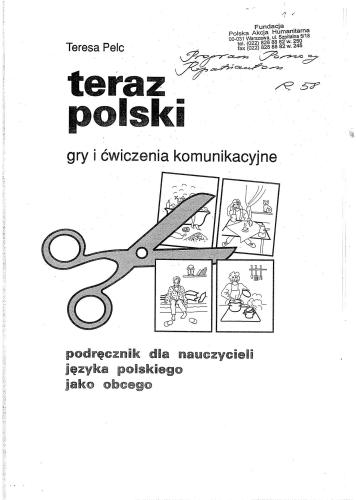 ﻿اکنون لهستانی بازی ها و تمرین های ارتباطی. کتابچه راهنمای معلمان زبان لهستانی به عنوان یک زبان خارجی