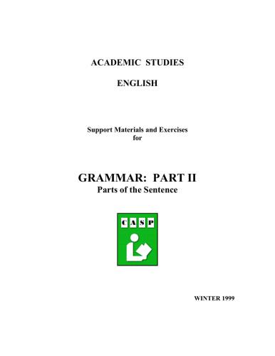 ﻿Academic Studies English - Grammar: Parts of the Sentence