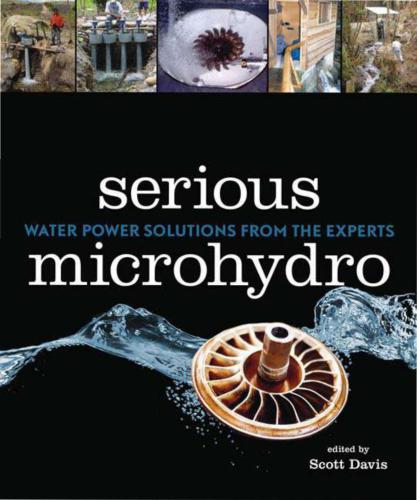 ﻿Serious Microhydro: Water Power Solutions از کارشناسان
