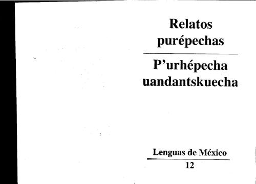 ﻿داستان های Purépecha. Pʼurhépecha uandantskuecha