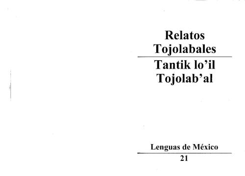 ﻿Relatos tojolabales. تاتیک لوئیل توجولابعل