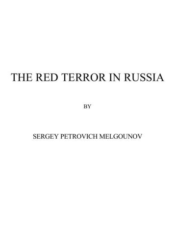 ﻿وحشت سرخ در روسیه. گزارش شاهدان عینی از ترور چکا
