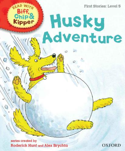 خواندن درخت آکسفورد با Biff ، Chip و Kipper: Adventure Husky: سطح 5 آوایی (کتاب)