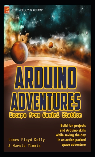 ﻿Arduino Adventures: Escape from Gemini Station
