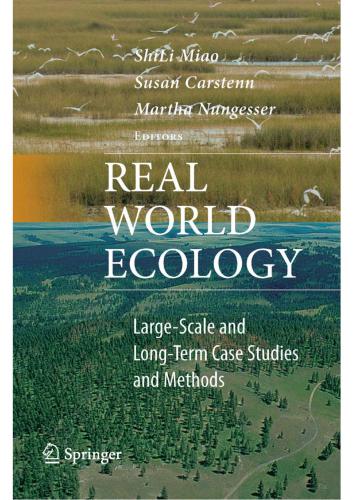 ﻿اکولوژی دنیای واقعی: مطالعات موردی و روش های بلندمدت و در مقیاس بزرگ