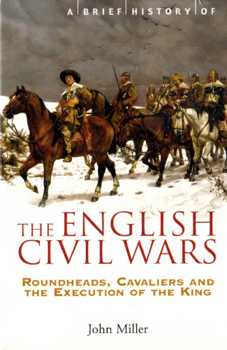 ﻿جنگ های داخلی انگلیس Roundheads، Cavaliers و Execution of King