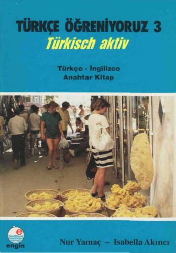 ﻿ما ترکی می آموزیم 3 - Türkisch Aktiv 3 - کتاب کلید