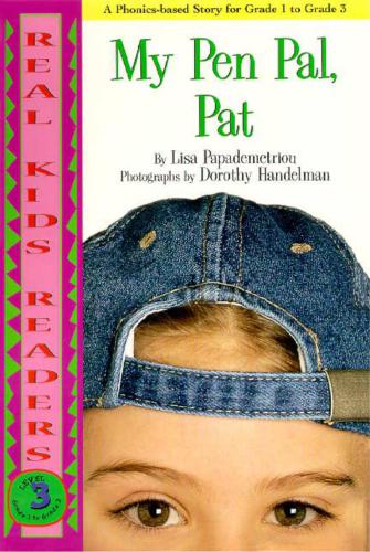 ﻿Real Kids Readers: Level 3: My Pen Pal Pat