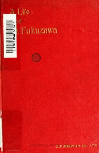 ﻿A life of Mr. Yukichi Fukuzawa