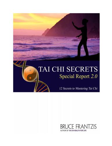اسرار تای چی گزارش ویژه 2.0. 12 اسرار برای تسلط بر تای چی
