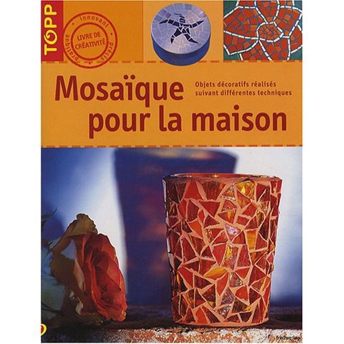 ﻿Mosaique pour la maison