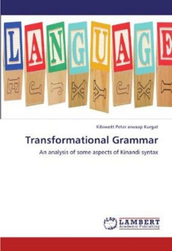 ﻿گرامر تحول آفرین. تحلیل برخی از جنبه های نحو کیندی