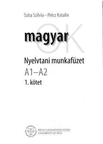 ﻿MagyarOK - کتاب زبان مجارستانی A1-A2 + MagyarOK - کتاب کار دستور زبان A1-A2