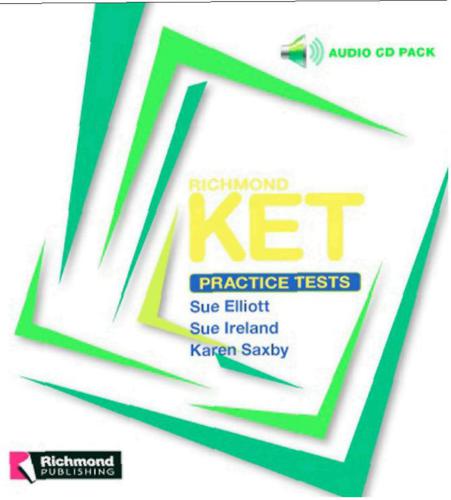 ﻿Richmond KET Practice Tests - Student’s Book