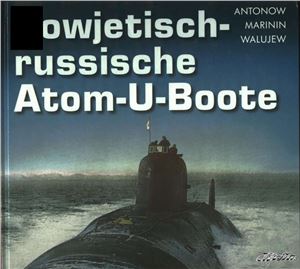 ﻿Sowjetisch-Russische Atom-U-Boote