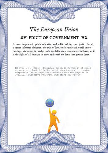 ﻿EN 1993-1-11: 2006 Eurocode 3 - طراحی سازه های فولادی - قسمت 1-11: طراحی سازه ها با اجزای کششی