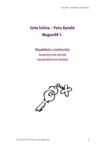 ﻿MagyarOK 1 کلید راه حل برای کتاب کار، کلید راه حل برای کتاب درسی/ MagyarOK 1