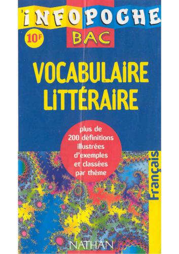 ﻿Infopoche bac: واژگان ادبی