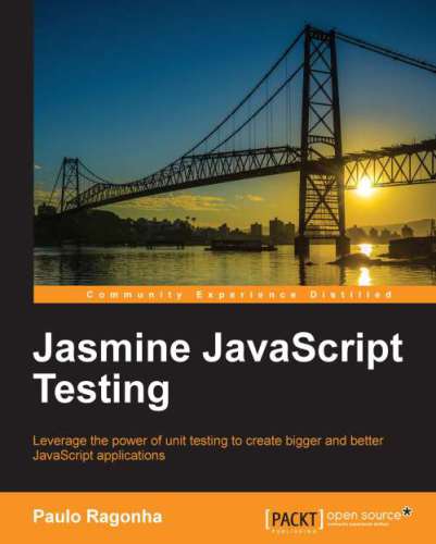 ﻿JavaScript Testing: از قدرت تست واحد برای ایجاد برنامه های بزرگتر و بهتر JavaScript استفاده کنید