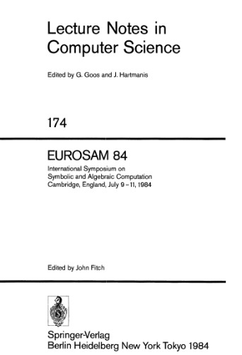 EUROSAM 84: سمپوزیوم بین المللی در مورد محاسبات نمادین و جبری Cambridge، انگلستان، 9-11 ژوئیه 1984