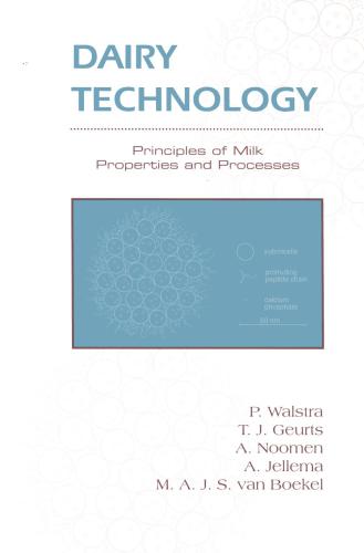 ﻿فناوری لبنیات: اصول خواص و فرآیندهای شیر بخش سوم: محصولات Milk