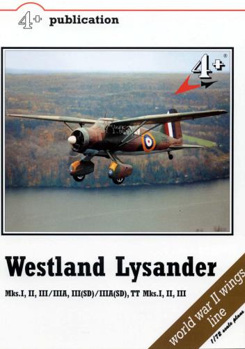 ﻿Westland Lysander Mks. I، II، II / IIIA، III (SD) / IIIA (SD)، TT Mks. I، II، III