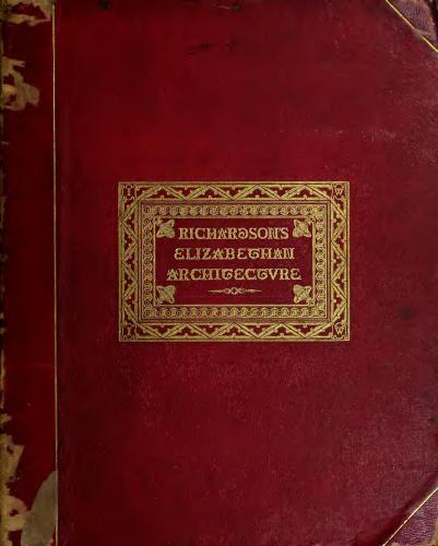 ﻿مشاهدات معماری انگلستان در دوران سلطنت ملکه الیزابت و شاه جیمز اول