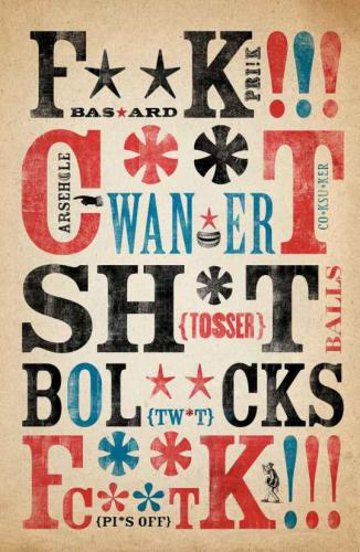 ﻿انگلیسی ناپاک: چگونه ، چرا ، چه وقت و چه چیزی در قسم خوردن روزمره