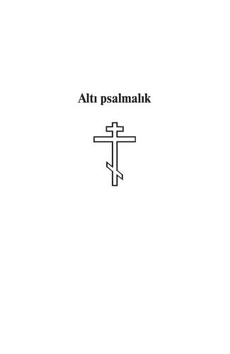 ﻿Altı Psalmalık / Shestopsalmié