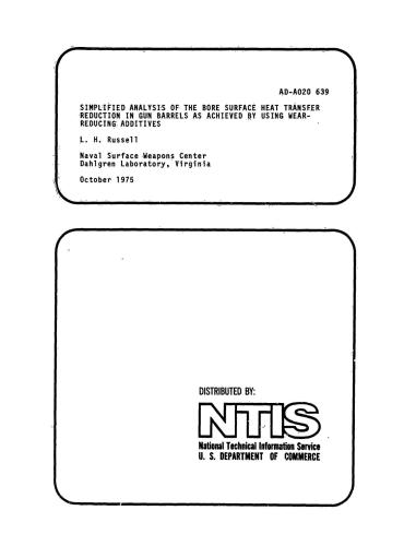 ﻿تجزیه و تحلیل ساده کاهش انتقال حرارت سطح سوراخ در لوله های تفنگ همانطور که با استفاده از افزودنی های کاهنده سایش به دست آمد.