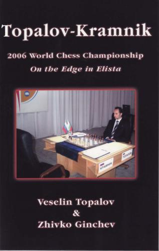 ﻿Topalov-Kramnik قهرمانی جهان 2006 در لبه Elista