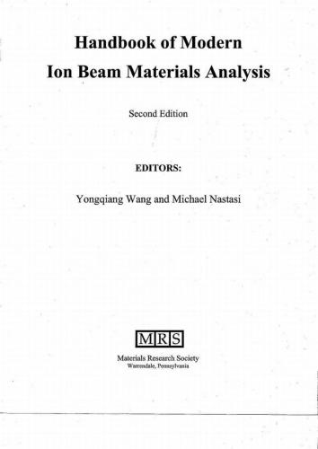 ﻿Handbook of Modern Ion Beam Materials Analysis 2-nd Edition, Volume 1