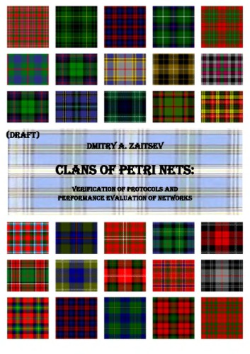 ﻿Clans of Petri Net: تایید پروتکل ها و ارزیابی عملکرد شبکه ها