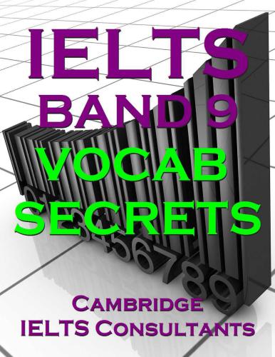 ﻿IELTS Band 9 Vocab Secrets