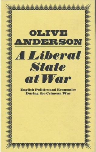 ﻿یک دولت لیبرال در جنگ: سیاست و اقتصاد انگلیسی در طول جنگ کریمه