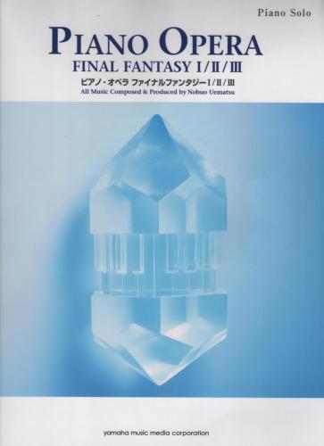 ﻿اپرای پیانو. Final Fantasy I II III. نت برگ