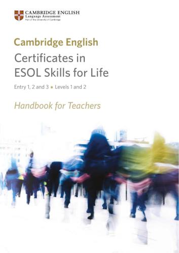﻿انگلیسی کمبریج. گواهینامه ESOL Skills for Life. ورودی 1، 2 و 3. سطوح 1 و 2 - کتاب راهنمای معلمان