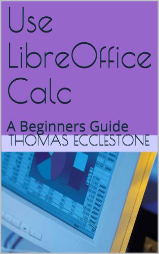 ﻿از LibreOffice Calc: یک راهنمای مبتدیان استفاده کنید