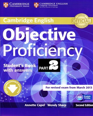 ﻿انگلیسی کمبریج. Objective Proficiency - ویرایش دوم. کتاب دانش آموز - قسمت دوم