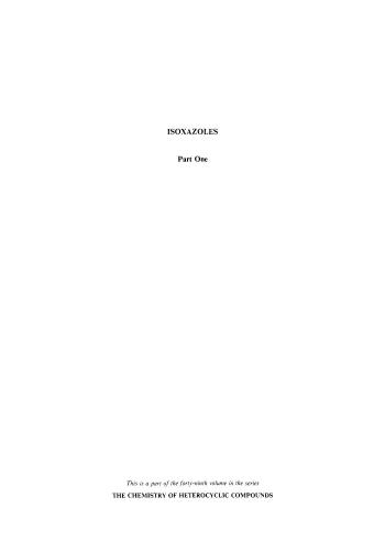 ﻿شیمی ترکیبات هتروسیکلیک. جلد 49. ایزوکسازول ها. قسمت اول