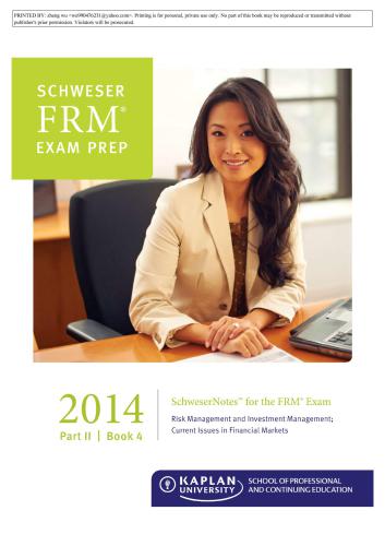 ﻿FRM قسمت دوم کتاب 4: مدیریت ریسک و مدیریت سرمایه گذاری. مسائل جاری در بازارهای مالی (2014 SchweserNotes)