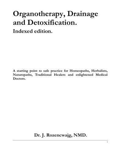 ﻿ارگانوتراپی، زهکشی و سم زدایی