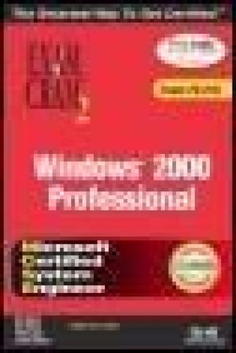 ﻿MCSE Windows 2000 Professional Exam Cram 2 (Exam Cram 70-210)