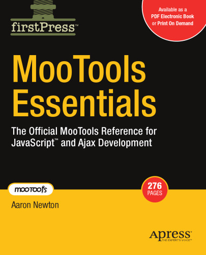 ﻿MooTools Essentials: مرجع رسمی MooTools برای JavaScript™ و توسعه Ajax