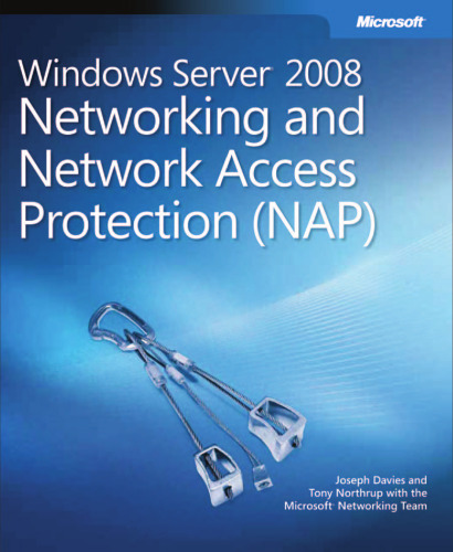 ﻿Windows Server 2008 Networking and Network Protection (NAP)