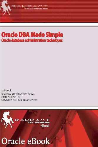 Oracle Dba Made Simple: روشهای مدیریت پایگاه داده اوراکل