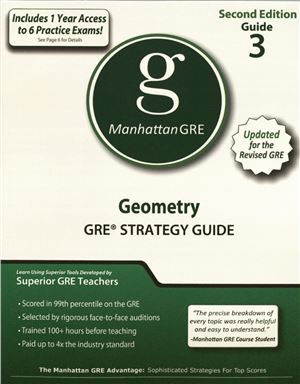 ﻿Manhattan GRE: Geometry GRE Strategy Guide
